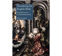 Philip Goodwin Translating the English Bible (Tascabile)