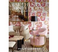 Philip Gorrivan Authentic Interiors (Copertina rigida)