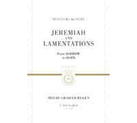 Philip Graham Ryken Jeremiah and Lamentations (Copertina rigida)