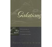 Philip Graham Ryken Reformed Expository Commentary: Galatians (Copertina rigida)