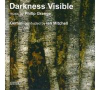 Philip Grange Darkness Visible - Music By... (Mitchell, Gemini) (CD) Album