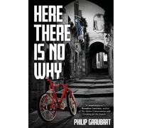Philip Graubart Here There Is No Why (Tascabile)