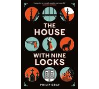 Philip Gray The House with Nine Locks (Copertina rigida)
