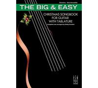 Philip Groeber The Big & Easy Christmas Songbook for Guitar with Tab (Tascabile)