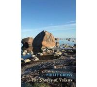 Philip Gross The Shores of Vaikus (Tascabile)