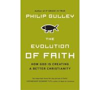 Philip Gulley The Evolution of Faith (Tascabile)