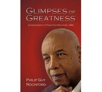 Philip Guy Rochford Glimpses of Greatness (Tascabile)