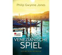 Philip Gwynne Jones Birgit Salzm Das venezianische Spiel: Venedig-Kr (Tascabile)