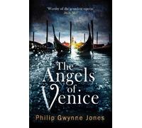 Philip Gwynne Jones The Angels of Venice (Tascabile) Nathan Sutherland Series