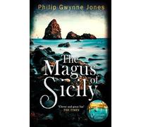 Philip Gwynne Jones The Magus of Sicily (Copertina rigida)