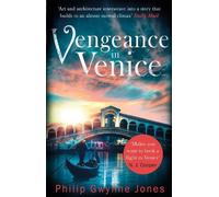 Philip Gwynne Jones Vengeance in Venice (Tascabile) Nathan Sutherland Series