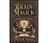 Philip H Farber Brain Magick (Tascabile)
