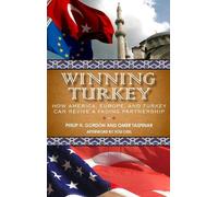 Philip H. Gordon Omer Taspinar Winning Turkey (Tascabile)
