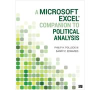 Philip H. Pollock Barry Clay A Microsoft Excel® Companion to Politic (Tascabile)