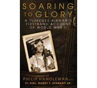 Philip Handleman Soaring to Glory (Copertina rigida)