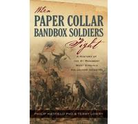 Philip Hatfield Terry L When Paper Collar Bandbox Soldiers F (Copertina rigida)