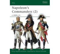 Philip Haythornthwaite Napoleon's Commanders (2) (Tascabile) Elite