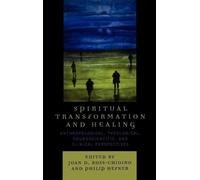 Philip Hefner Spiritual Transformation and Healing (Copertina rigida)