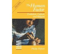 Philip Hefner The Human Factor (Tascabile) Theology and the Sciences