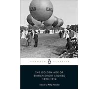 Philip Hensher The Golden Age of British Short Stories 1890-1914 (Tascabile)