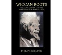 Philip Heselton Wiccan Roots (Tascabile)