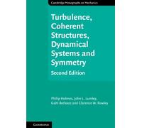 Philip Holmes John L. Lumley Turbulence, Coherent Structures (Copertina rigida)