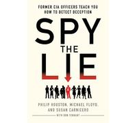 Philip Houston Susan Carnicero Michael Floyd Don Tennant Spy the Lie (Tascabile)