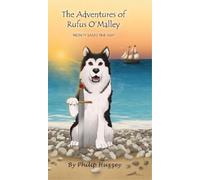 Philip Huzzey The Adventures of Rufus O'Malley - Monty Saves (Copertina rigida)
