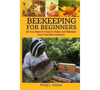 Philip J Adrian Beekeeping for Beginners (Tascabile)