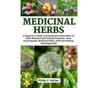 Philip J Adrian Medicinal Herbs (Tascabile)