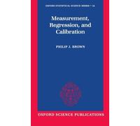 Philip J. Brown Measurement, Regression, and Calibration (Copertina rigida)