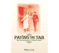 Philip J. Cook Paying the Tab (Copertina rigida)
