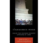 Philip J Cunningham Tiananmen Moon (Tascabile) Asian Voices