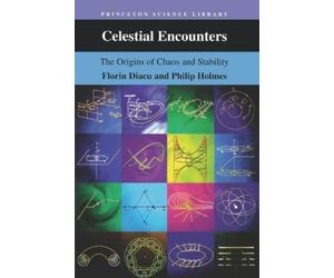 Philip J. Holmes Florin Diacu Celestial Encounters (Tascabile)