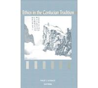 Philip J. Ivanhoe Ethics in the Confucian Tradition (Copertina rigida)