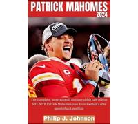Philip J Johnson Patrick Mahomes 2024 (Tascabile)