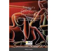 Philip J L Parker Treasury Operations Handbook (fifth edition) (Tascabile)