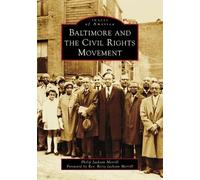 Philip J Merrill Baltimore and the Civil Rights Movement (Tascabile)
