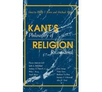 Philip J. Rossi Kant's Philosophy of Religion Reconsidered (Copertina rigida)