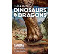 Philip J. Senter The Real Story of Dinosaurs and Dragons (Tascabile)