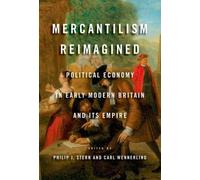 Philip J. Stern Mercantilism Reimagined (Copertina rigida)