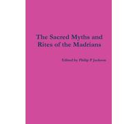 Philip Jackson Sacred Myths and Rites (Copertina rigida)