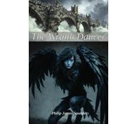 Philip James Saunders The Wraith Dancer (Tascabile)