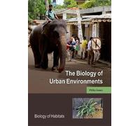 Philip James The Biology of Urban Environments (Copertina rigida)