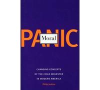 Philip Jenkins Moral Panic (Tascabile)