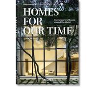 Philip Jodidio Homes For Our Time. Contemporary Houses aroun (Copertina rigida)
