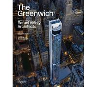 The Greenwich: Residential Tower by Rafael Viñoly Architects
