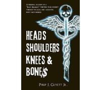 Philip Joe Guyett Heads, Shoulders, Knees and Bone$ (Tascabile)