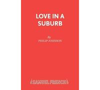 Philip Johnson Love in a Suburb (Tascabile)