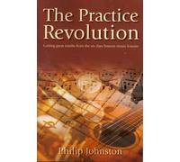 Philip Johnston The Practice Revolution (Tascabile)